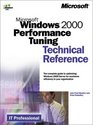 Microsoft  Windows  2000 Performance Tuning Technical Reference
