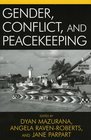 Gender Conflict and Peacekeeping