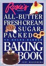 Rosie's Bakery AllButter Fresh Cream SugarPacked NoHoldsBarred Baking Book