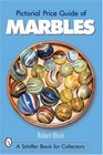 Pictorial Price Guide of Marbles