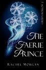 The Faerie Prince (Creepy Hollow) (Volume 2)