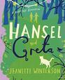 Hansel and Greta A Fairy Tale Revolution
