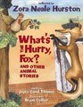 What's the Hurry Fox And Other Animal Stories