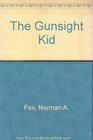 The Gunsight Kid