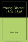 Young Disraeli 1804  1846