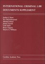 International Criminal Law Documents Supplement