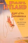 Art Of The Impossible New And Selected Poems 19742004