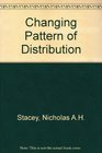 Changing Pattern of Distribution