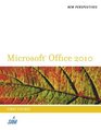 New Perspectives on Microsoft Office 2010 First Course