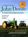 The Bigger Book of John Deere Tractors The Complete ModelbyModel Encyclopedia  Plus Classic Toys Brochures and Collectibles 2nd Edition