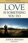 Love is Something You Do