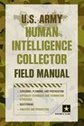 US Army Human Intelligence Collector Field Manual