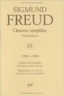 Sigmund Freud  Oeuvres compltes Psychanalyse tome 9 19081909
