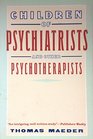 Children of Psychiatrists And Other Psychotherapists