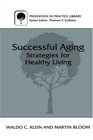 Successful Aging Strategies for Healthy Living