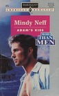 Adam's Kiss (More Than Men) (Harlequin American Romance, No 663)