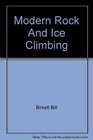 Modern Rock and Ice Climbing