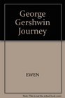 George Gershwin Journey