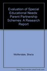 Evaluation of Special Educational Needs Parent Partnership Schemes A Research Report