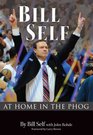 BILL SELF At Home in the Phog
