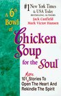 A 6th Bowl of Chicken Soup for the Soul