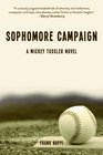 Sophomore Campaign A Mickey Tussler Novel