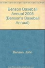 Benson Baseball Annual 2005