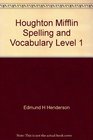Houghton Mifflin Spelling and Vocabulary Level 1