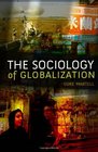 The Sociology of Globalization