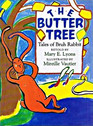 The Butter Tree Tales of Bruh Rabbit