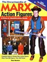 The Encyclopedia of Marx Action Figures: A Price  Identification Guide