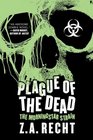 Plague of the Dead (Morningstar Strain, Bk 1)