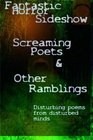Screaming Poets and Other Ramblings Fantastic Horror Sideshow