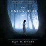 The Uninvited A Novel