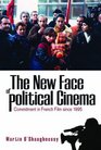 The New Face of Political Cinema Commitment in French Film Since 1995