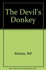 The Devil's Donkey