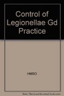 Control of Legionellae Gd Practice