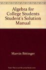 Algebra for College Students Student's Solution Manual