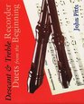 Recorder Duets from the Beginning Descant and Treble Student's Book