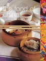 The Food of China: A Journey for Food Lovers (Food Of Series)