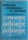 Affective expressions in Japanese: a handbook of value-laden words in everyday Japanese
