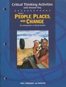 Holt People Places and Change Criticial Thinking Activities with Answer Key An Introduction to World Studies