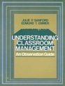Understanding Classroom Management An Observation Guide