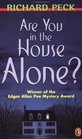 Are You in the House Alone