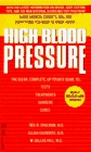 High Blood Pressure  The Clear Complete UpToDate Guide To Tests Treatments Dangers Cures