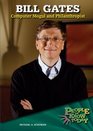 Bill Gates Computer Mogul and Philanthropist