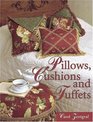 Pillows Cushions and Tuffets