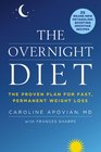 The Overnight Diet The Proven Plan for Fast Permanent Weight Loss