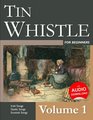Tin Whistle for Beginners  Volume 1 Irish Songs Gaelic Songs Scottish Songs