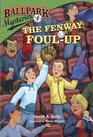 The Fenway Foul-Up (Ballpark Mysteries, Bk 1) (Stepping Stone Book)